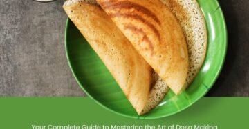 Dosa Recipe - Crispy, Healthy & Easy South Indian